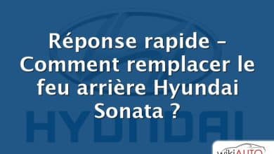 Réponse rapide – Comment remplacer le feu arrière Hyundai Sonata ?