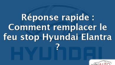 Réponse rapide : Comment remplacer le feu stop Hyundai Elantra ?