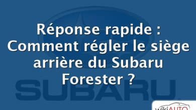Réponse rapide : Comment régler le siège arrière du Subaru Forester ?