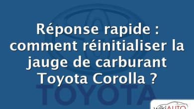 Réponse rapide : comment réinitialiser la jauge de carburant Toyota Corolla ?