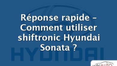 Réponse rapide – Comment utiliser shiftronic Hyundai Sonata ?