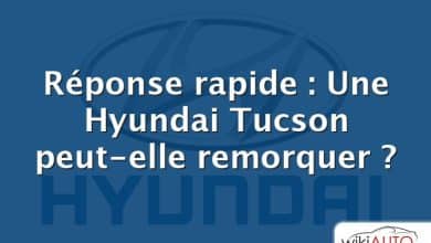 Réponse rapide : Une Hyundai Tucson peut-elle remorquer ?