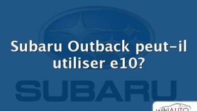 Subaru Outback peut-il utiliser e10?