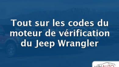 Tout sur les codes du moteur de vérification du Jeep Wrangler