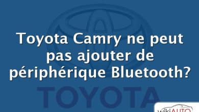 Toyota Camry ne peut pas ajouter de périphérique Bluetooth?
