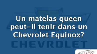 Un matelas queen peut-il tenir dans un Chevrolet Equinox?