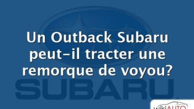 Un Outback Subaru peut-il tracter une remorque de voyou?