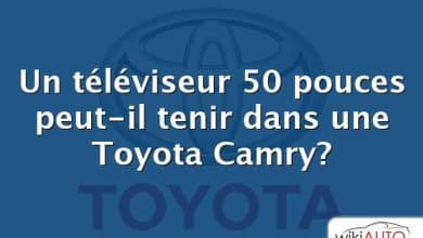 Un téléviseur 50 pouces peut-il tenir dans une Toyota Camry?