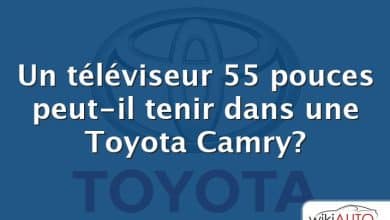Un téléviseur 55 pouces peut-il tenir dans une Toyota Camry?