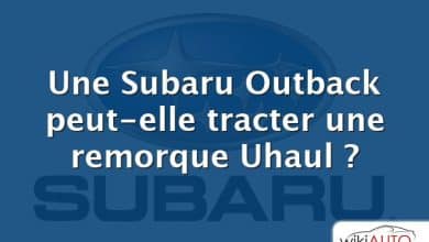 Une Subaru Outback peut-elle tracter une remorque Uhaul ?