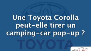 Une Toyota Corolla peut-elle tirer un camping-car pop-up ?