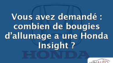 Vous avez demandé : combien de bougies d’allumage a une Honda Insight ?