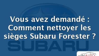 Vous avez demandé : Comment nettoyer les sièges Subaru Forester ?