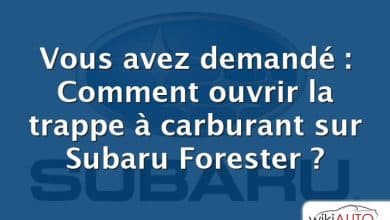 Vous avez demandé : Comment ouvrir la trappe à carburant sur Subaru Forester ?