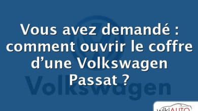 Vous avez demandé : comment ouvrir le coffre d’une Volkswagen Passat ?