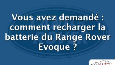 Vous avez demandé : comment recharger la batterie du Range Rover Evoque ?