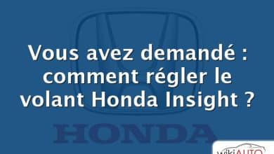 Vous avez demandé : comment régler le volant Honda Insight ?