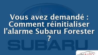 Vous avez demandé : Comment réinitialiser l’alarme Subaru Forester ?