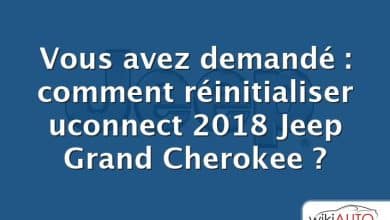 Vous avez demandé : comment réinitialiser uconnect 2018 Jeep Grand Cherokee ?