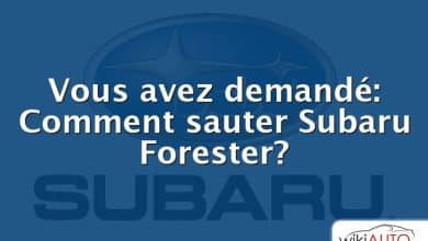 Vous avez demandé: Comment sauter Subaru Forester?