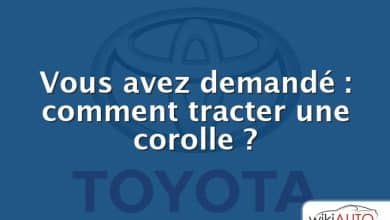 Vous avez demandé : comment tracter une corolle ?