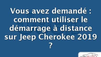 Vous avez demandé : comment utiliser le démarrage à distance sur Jeep Cherokee 2019 ?