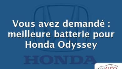 Vous avez demandé : meilleure batterie pour Honda Odyssey